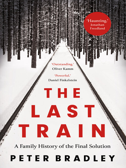 Title details for The Last Train by Peter Bradley - Available